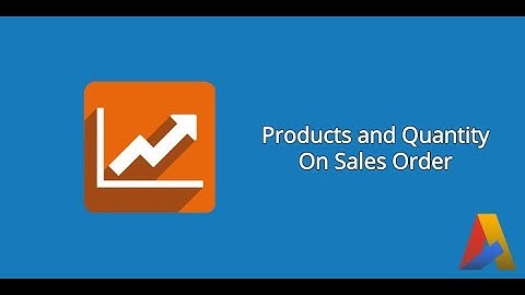 Products and Quantity on Sales Order in Odoo