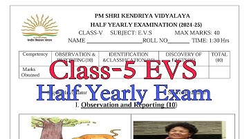 Class-5 EVS Half Yearly Exam Question Paper / Term-1 Session 2024-25 /PM Shri Kendriya Vidyalaya