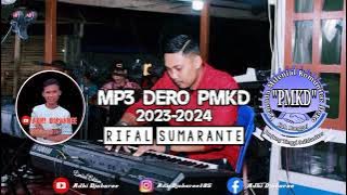 LAGU DERO DJ RIFAL TERBARU SPESIAL RAMADHAN 2023 || PMKD BANGGAI || MP3