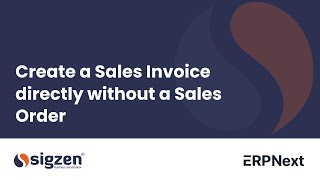 Erpnext Version 15 How To Create A Sales Invoice Directly In Erpnext Without A Sales Order