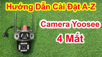 Camera Yoosee 4 Mắt ĐẦU TRÂU , ĐỪNG MUA Camera Yoosee 4 Mắt 3 Màn Hình Khi Chưa Xem Hết Video Này?