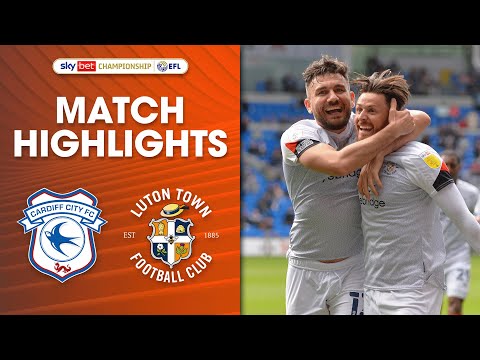 Cardiff Luton Goals And Highlights