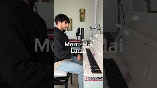 Morto Mai - Lazza (Piano Cover) #piano #test #tutorial #canzoni