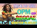 BEST RELAXING REGGAE OPM 2026 🌴 TAGALOG CHILL MIX 2026
