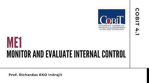 COBIT 4.1:  ME1 Monitor and Evaluate Internal Control