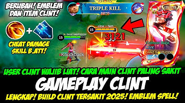 ITEM BROKEN CLINT PALING SAKIT + CARA MAIN CLINT TERBARU❗BUILD CLINT 2025❗GAMEPLAY CLINT TOP GLOBAL