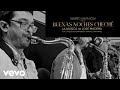 Gilberto Santa Rosa, José Madera - Buenas Noches Che Che ft. Orquesta Filarmónica Arturo Somohano
