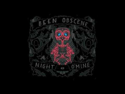 Been Obscene - Night O'Mine (Full Album 2011)