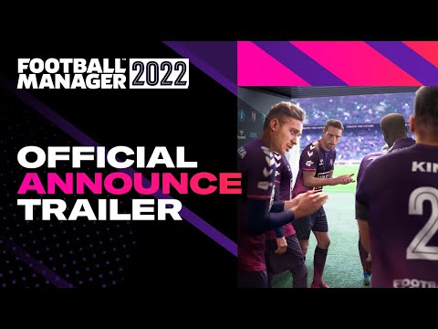 Football Manager 2022  Release Date  #FM22 Announce Trailer