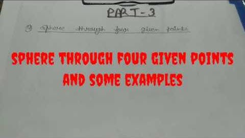 🙏 bsc first year sem 2🙏|sphere part-3- eq of sphere through four points and examples|cone,cylinder👍