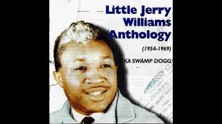 I&#39;m The Lover Man   LITTLE JERRY WILLIAMS aka SWAMP DOGG  Video Steven Bogarat