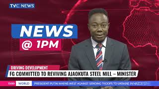 FG Committed to Reviving Ajaokuta Steel Mill - Minister