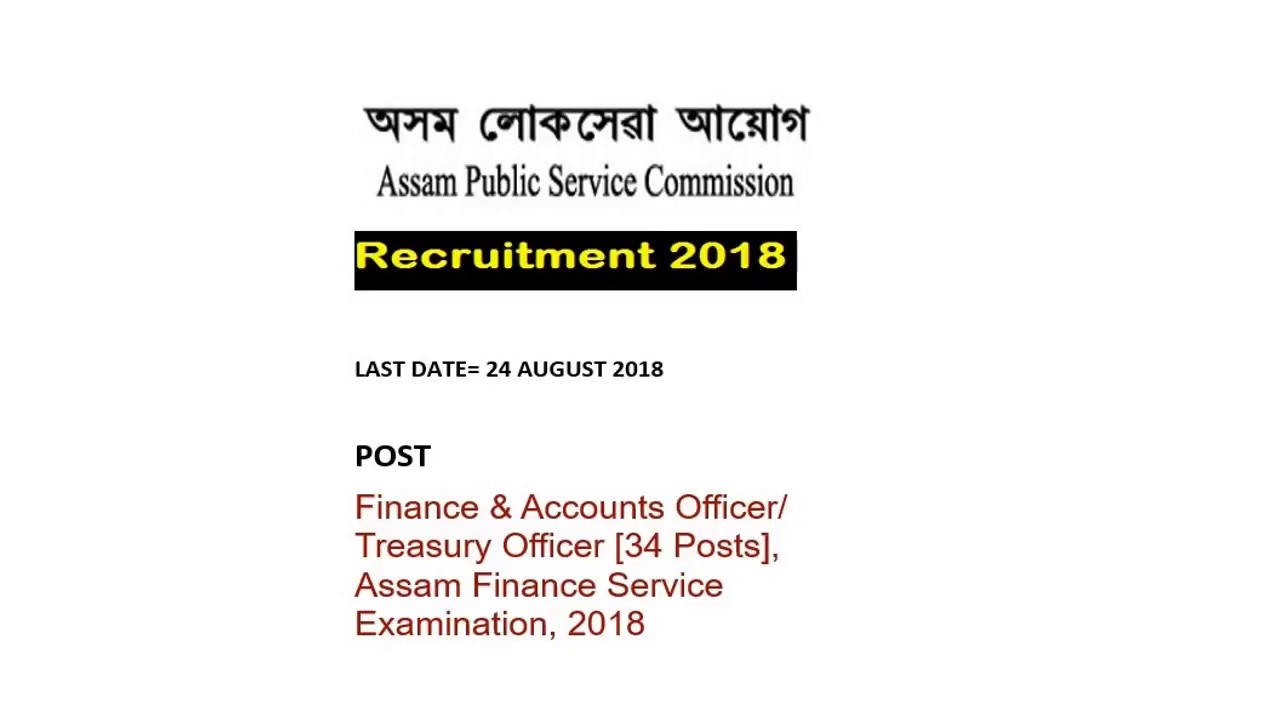 APSC Recruitment 2018 :[34 Posts]
