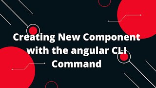 Angular 15 Tutorial in Hindi #10 Creating New Component with the angular CLI Command