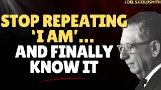 Stop Using “I AM” as a Technique—**The Silent Secret to God-Realization (Joel S. Goldsmit)