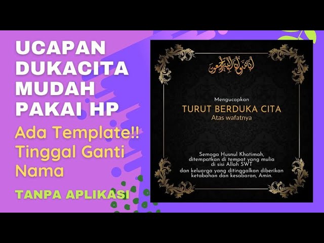 Cara Membuat Ucapan Duka Cita Template Ucapan Duka Cita  Cara Membuat Ucapan Duka Cita Template Ucapan Duka Cita
