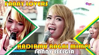 FANNY LOVERS HADIRMU BAGAI MIMPI