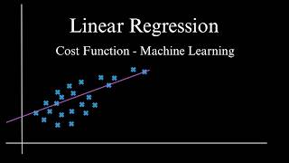 Linear Regression - Cost Function | Machine Learning