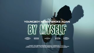 NBA YoungBoy - By Myself