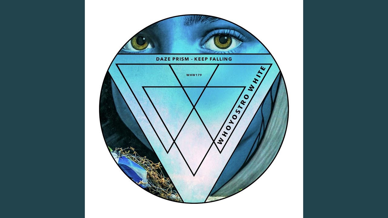 YouTubeでKeep Falling (Original Mix)を視聴 YouTubeでKeep Falling (Original Mix)を視聴