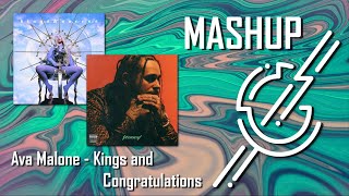 Ava Max - Kings & Queens /X/ Post Malone - Congratulations // MASHUP