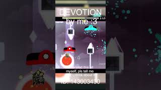 DEVOTION [decorated!] #geometrydash #gd
