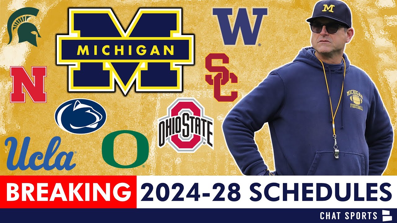 BREAKING Michigan Football Schedule For 202428 Released Plus NEW