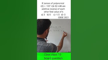 Class 10: If zeroes of polynomial r(t) = -12t²+(k-3)t +48 are additive inverse of each other find k