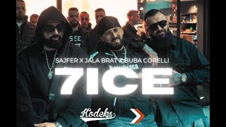 SAJFER X JALA BRAT X BUBA CORELLI - 7ICE