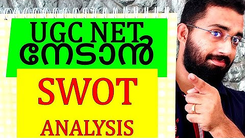 SWOT to Clear The UGC NET 2021 - Discussion in Malayalam