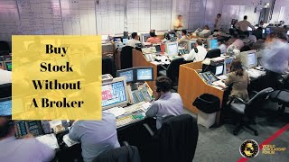 Buy Stock Without a Broker in 2021