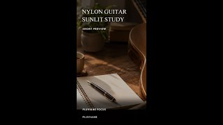 Nylon Guitar Sunlit Study | Quiet Reset #Shorts