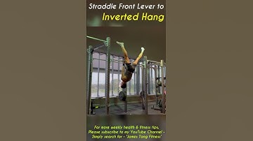 The straddle front lever to Inverted Hang