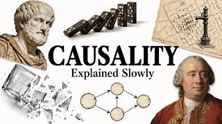 Full What Is Causality, Actually Explained Slowly (For Sleep) Update