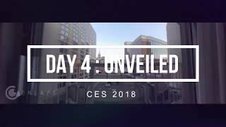 [CES 2018] Day 4 : Unveiled