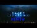 Black Lightning REVIEW Season 4 Premiere