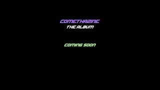 COMETHAZINE THE ALBUM SNIPPET: Smoke