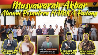 Musyawarah Akbar dari Ikatan Alumni Pondok Pesantren HAMKA Padang