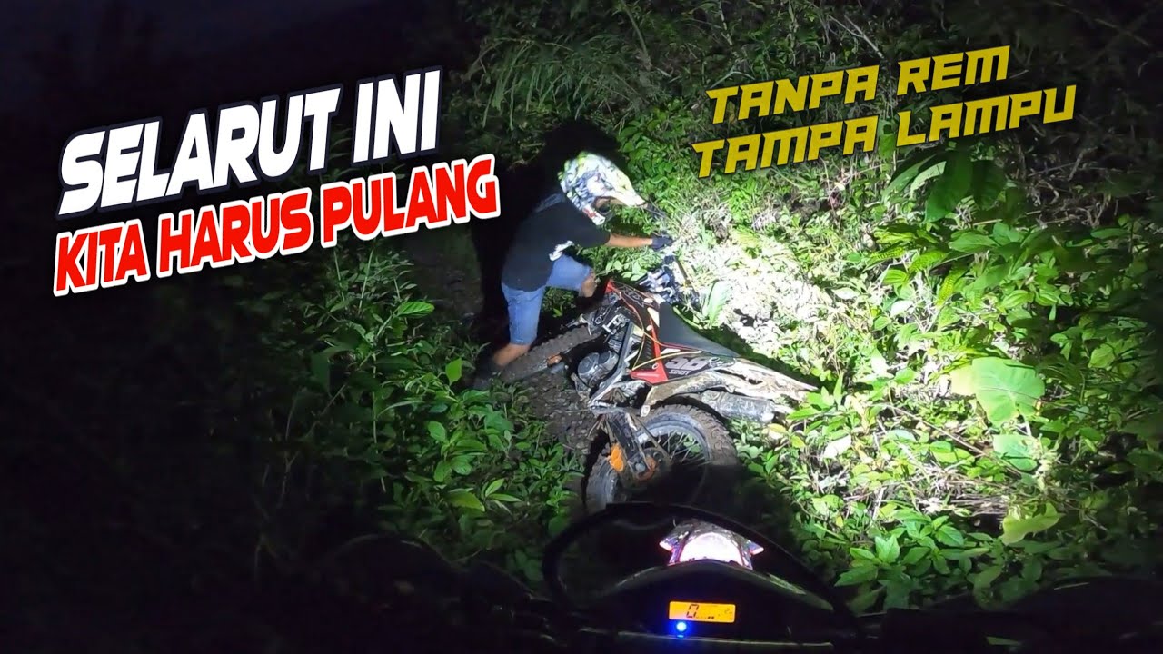 SUMPAH NGERI ‼️ Kondisi Hujan Dan Malam, Rombongan Rider Trail Terjebak Di Tengah Hutan