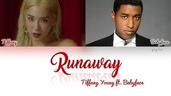 Tiffany Young - Runaway (feat. Babyface) Lyrics  - Durasi: 3:48. 