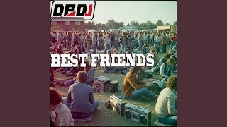 Download Lagu Best Friends (Remix)