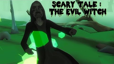 Scary Tale : The Evil Witch Survival Android Gameplay By Asim Super Gaming Official
