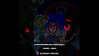 Download lagu AUTOMOTIVO SUPER MARIO WORLD 2 dj nk3 [SLOWED   REVERB]