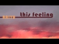 Baiyu - THIS FEELING (2013 New Song)