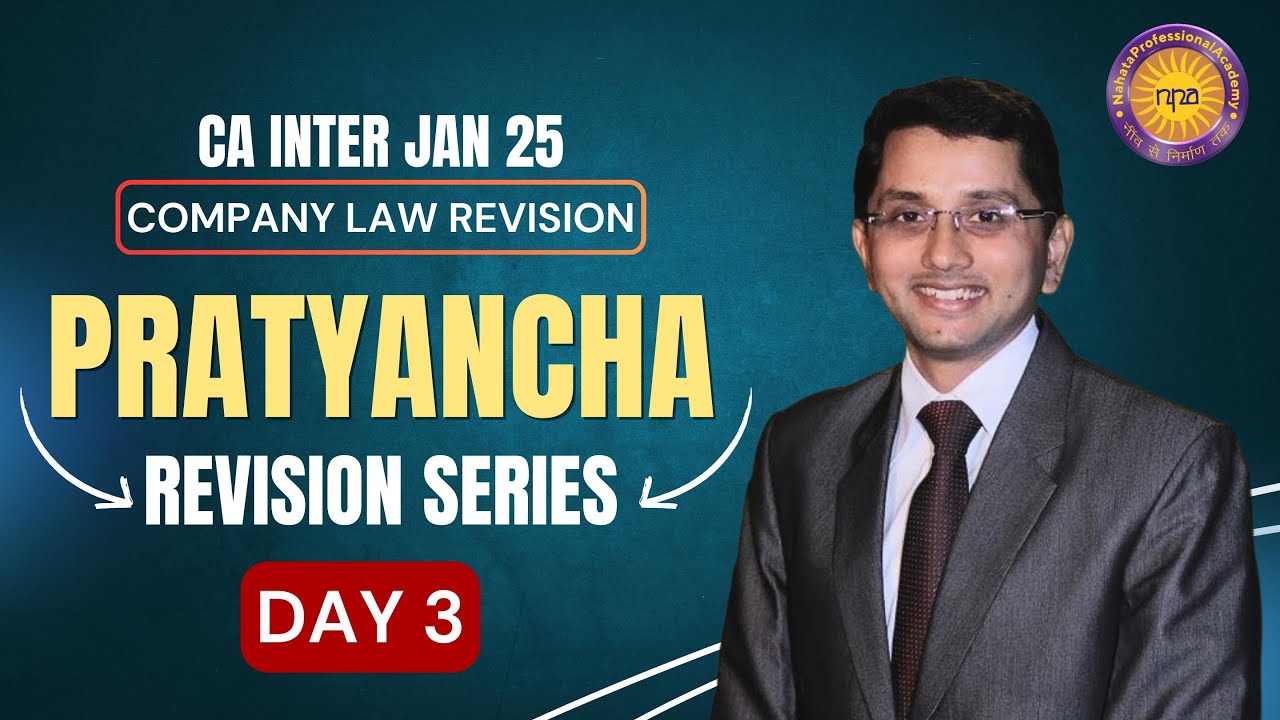 Company Law Revision | CA Inter Jan 25 exams | PRATYANCHA Revision ...