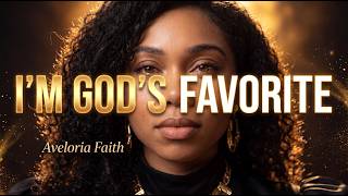 I’m God’s Favorite – Aveloria Faith (Official Audio)