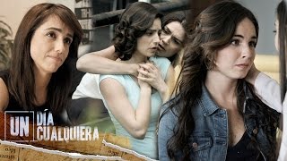 Un Día Cualquiera - Capítulo 7: Homosexualidad femenina | TV Azteca