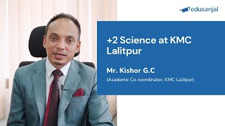 +2 Science at KMC Lalitpur