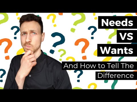 Needs vs Wants (and how to tell the difference)