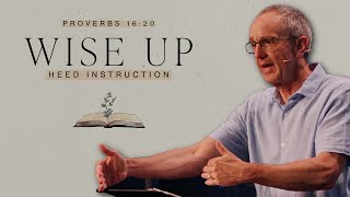 Heed Instruction | Full Sermon | Darrell Anderson